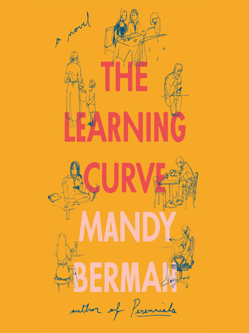 Title details for The Learning Curve by Mandy Berman - Available